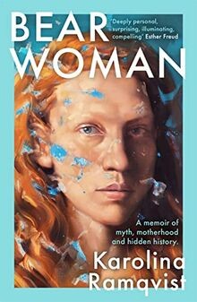 Bear Woman: The brand-new memoir from one of Swedens be... | Buch | Zustand gut