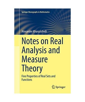 Notes on Real Analysis and Measure Theory: Fine Properties of Real Sets and Func