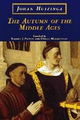 The Autumn of the Middle Ages - Hardcover, by Huizinga Johan - Very Good u