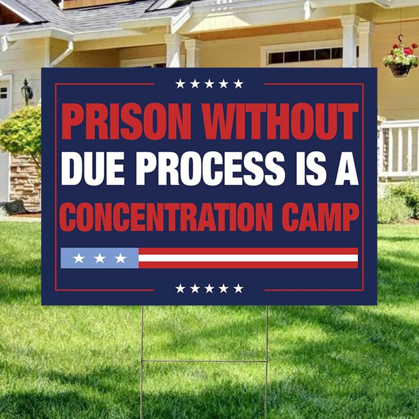 Prison Without Due Process Is A Concentration Camp Yard Sign | eBay