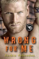 Wrong for Me; Motor City Royals - 1496703928, Jackie Ashenden, paperback