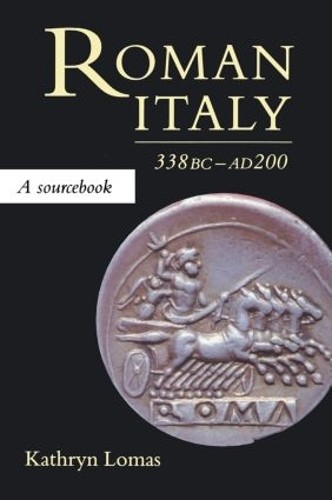 Roman Italy, 338 BC - AD 200 by Kathryn Lomas - 9781857281811