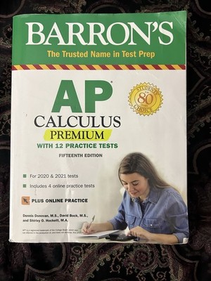 Barron's Test Prep: AP Calculus Premium: 12 Practice Tests (2021, Paperback)