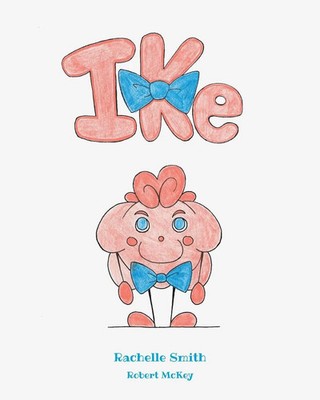Rachelle Smith | Ike | Taschenbuch | Englisch (2025) | EAN 9798897857104