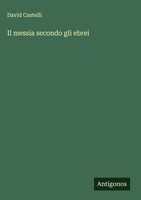 David Castelli | Il Messia Secondo Gli Ebrei | Buch | Italienisch (2025)