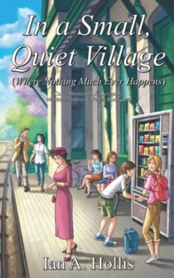 In a Small, Quiet Village (Where Nothing Much Ever Happ -  NEW Carrie Jones;Jo 2