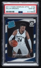 2017-18 Panini Donruss Optic Rated Rookie Dillon Brooks #152 PSA 10 GEM MT g6p