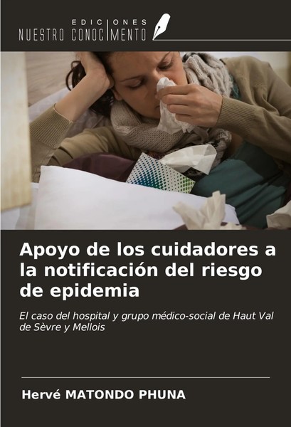 Hervé Matondo Phuna | Apoyo De Los Cuidadores A La NotificacióN Del Riesgo De...-image