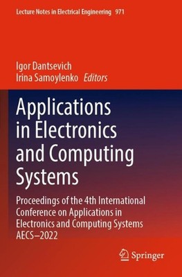 Applications in Electronics and Computing Systems: Proceedings of the 4th Intern
