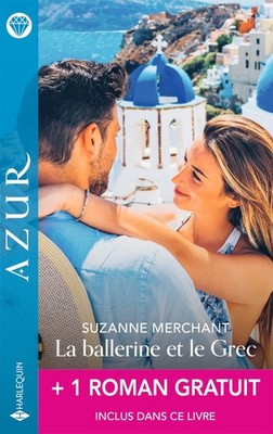 La ballerine et le Grec + 1 titre gratuit By Merchant, Suzanne S