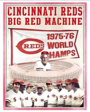 BASEBALL  PHOTO PRINT  WORLD CHAMPION¸CICINNATI RED  1976 BIG RED MA CHINE 