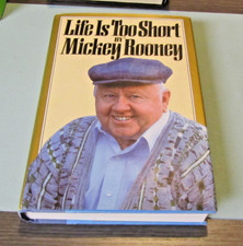Life Is Too Short Mickey Rooney 1991 HCDJ Signed 1st Edition Andy Hardy Actor