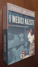 309° ROBER JAY LIFTON - I MEDICI NAZISTI 2003 BUR CVPT