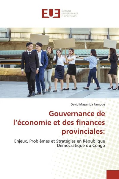 David Masamba Famode | Gouvernance De L'éConomie Et Des Finances Provinciales:-image