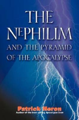 The Nephilim and the Pyramid of the Apocalypse - Paperback - GOOD