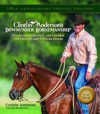 Clinton Anderson's Downunder Horsemanship: Establishing Respect and Contr - GOOD