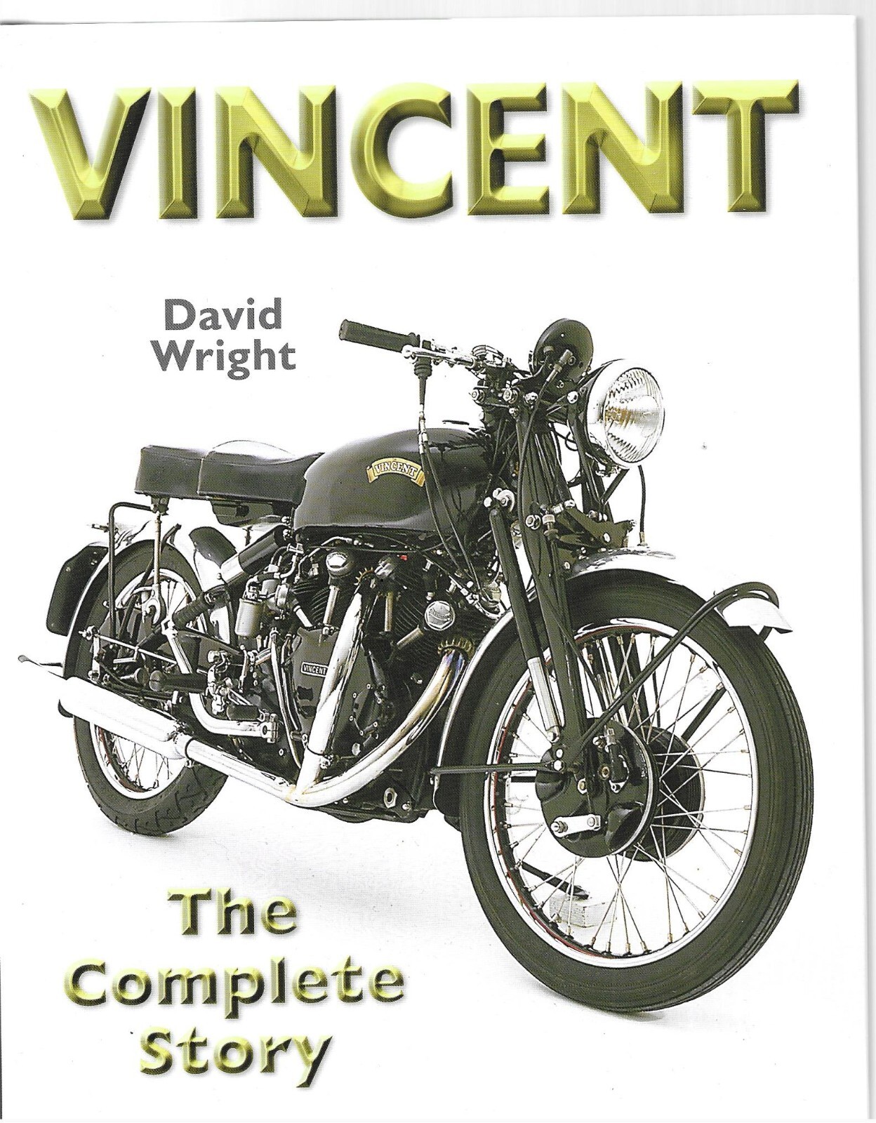 Vincent: The Complete Story - David Wright Hardback