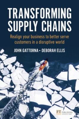 Transforming Supply Chains: Realign your business to better serve customers ...