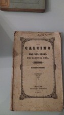 GRASSI Giuseppe Sul calcino o mal del segno nei bachi da seta 1850
