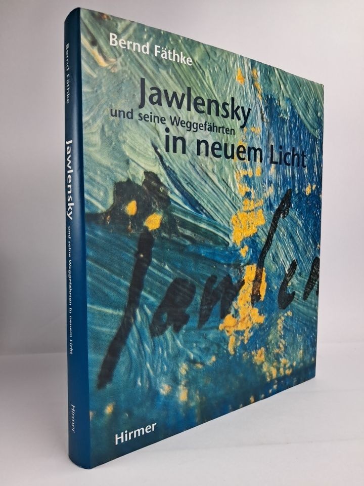 Buch: Jawlensky und seine Weggefährten in neuem Licht, Bernd Fäthke. 2004 Hirmer - Fäthke, Bernd