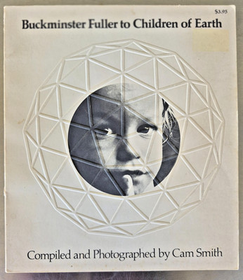 Buckminster Fuller to Children of Earth 1972 1st Edition