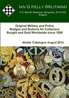 Ian Kelly | Ian Kelly Militaria Master Catalogue August 2015 | Taschenbuch