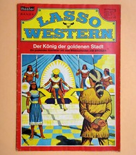 Bastei LASSO WESTERN BAND 4 Nr. 4 *Der König der goldenen Stadt* Orig 60er Jahre