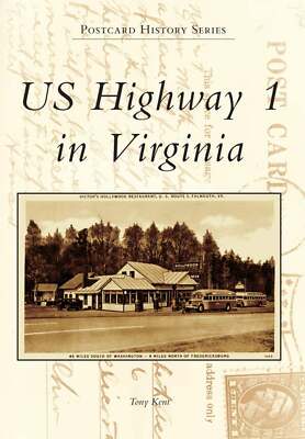 NEW Arcadia Publishing US Highway 1 in Virginia, VA 9780738588186 Postcard Histo