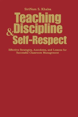 Sirinam S. Khalsa | Teaching Discipline & Self-Respect | Buch | Englisch (2007)