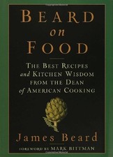 BEARD ON FOOD: THE BEST RECIPES AND KITCHEN WISDOM FROM By James Beard **Mint**