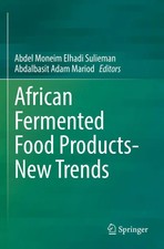 African Fermented Food Products- New Trends A...