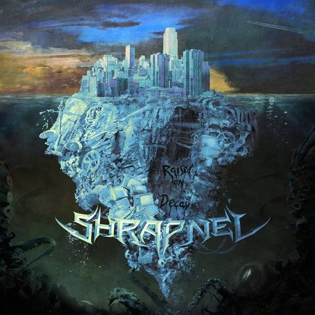 Shrapnel Raised On Decay (CD) Album