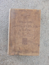 MANUALE HOEPLI -  IMMAGINI FOTOGRAFICHE A COLORI - PRIMA EDIZIONE  1912