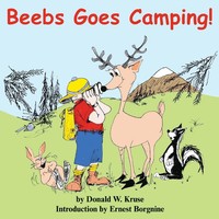 Beebs Goes Camping! Donald W. Kruse Taschenbuch Kartoniert / Broschiert Englisch