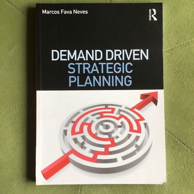 Demand Driven Strategic Planning by Marcos Fava Neves (Paperback, 2012)