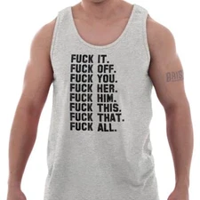 F**k It All Funny Offensive Rude Novelty Gift Adult Tank Top Sleeveless T-Shirt