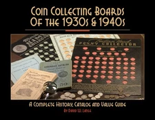Coin Collecting Boards of the 1930s and 1940s History Catalog & Value Guide