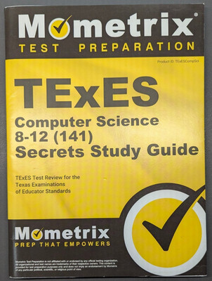 TExES Computer Science 8-12 (141) Secrets Study Guide