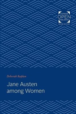 Deborah Kaplan Jane Austen among Women (Paperback) (UK IMPORT)