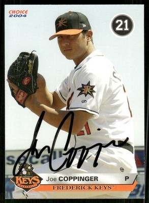 2004 Frederick Keys JOE COPPINGER Signed Card autograph auto ORIOLES EL PASO, TX