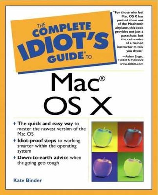Complete Idiot's Guide to Mac OS X (The - Paperback, by Binder Kate - Acceptable