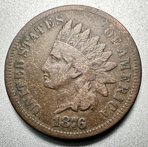 1876  INDIAN CENT   VG   BETTER DATE #1411