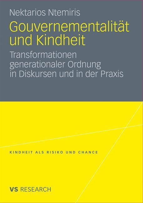 Gouvernementalität und Kindheit | Buch | 9783531180205 - Ntemiris, Nektarios