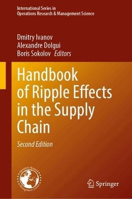 Handbook of Ripple Effects in the Supply Chain by Dmitry Ivanov Hardcover Book