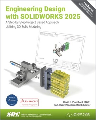 Engineering Design with SOLIDWORKS 2025 by David C. Planchard (Paperback Book)