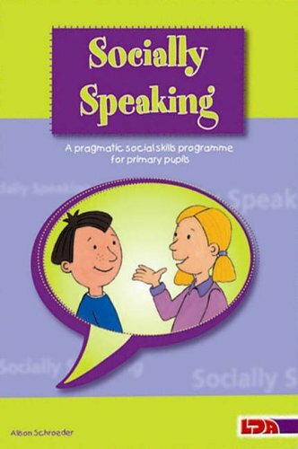 Socially Speaking: Pragmatic Social Skills Prog. Schroeder**