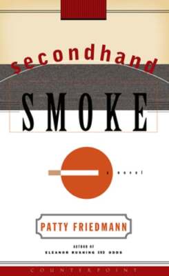 Secondhand Smoke by Patty Friedmann: Used