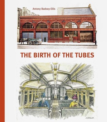 The Birth of the Tubes by Antony Badsey-Ellis Hardcover Book