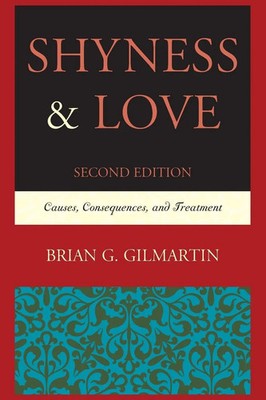 Shyness & Love | Causes, Consequences, and Treatment | Brian G. Gilmartin | Buch