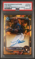 2025 LUIS PENA 1st Bowman Sapphire AUTO Gold /50 PSA 10 💎 Brewers
